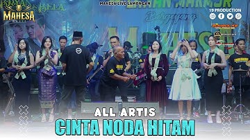 All Artis - Cinta Noda Hitam I Mahesa music live karanggeneng - lamongan