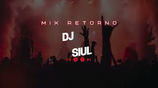 MIX RETORNO DJ SIUL 2024 🔥🔥 🎉( LA SANTA ,DAYTONA,BABY BOO,KE PERSONAJES , TECH ,SALSA )