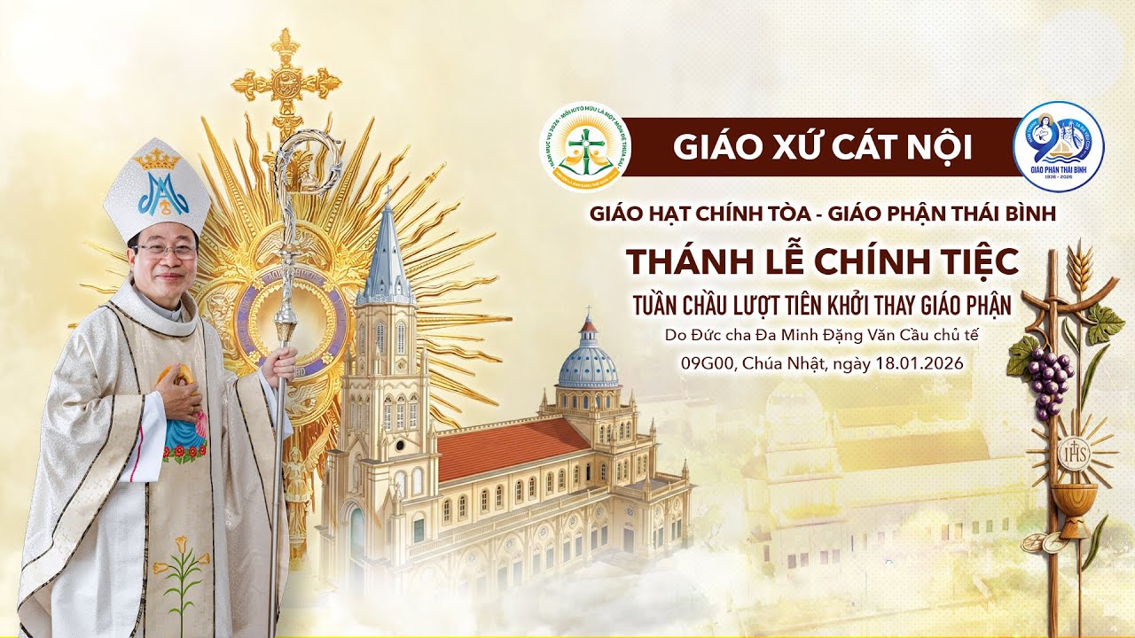 Thánh Lễ chính tiệc Tuần Chầu Lượt tiên khởi | Giáo xứ Cát Nội