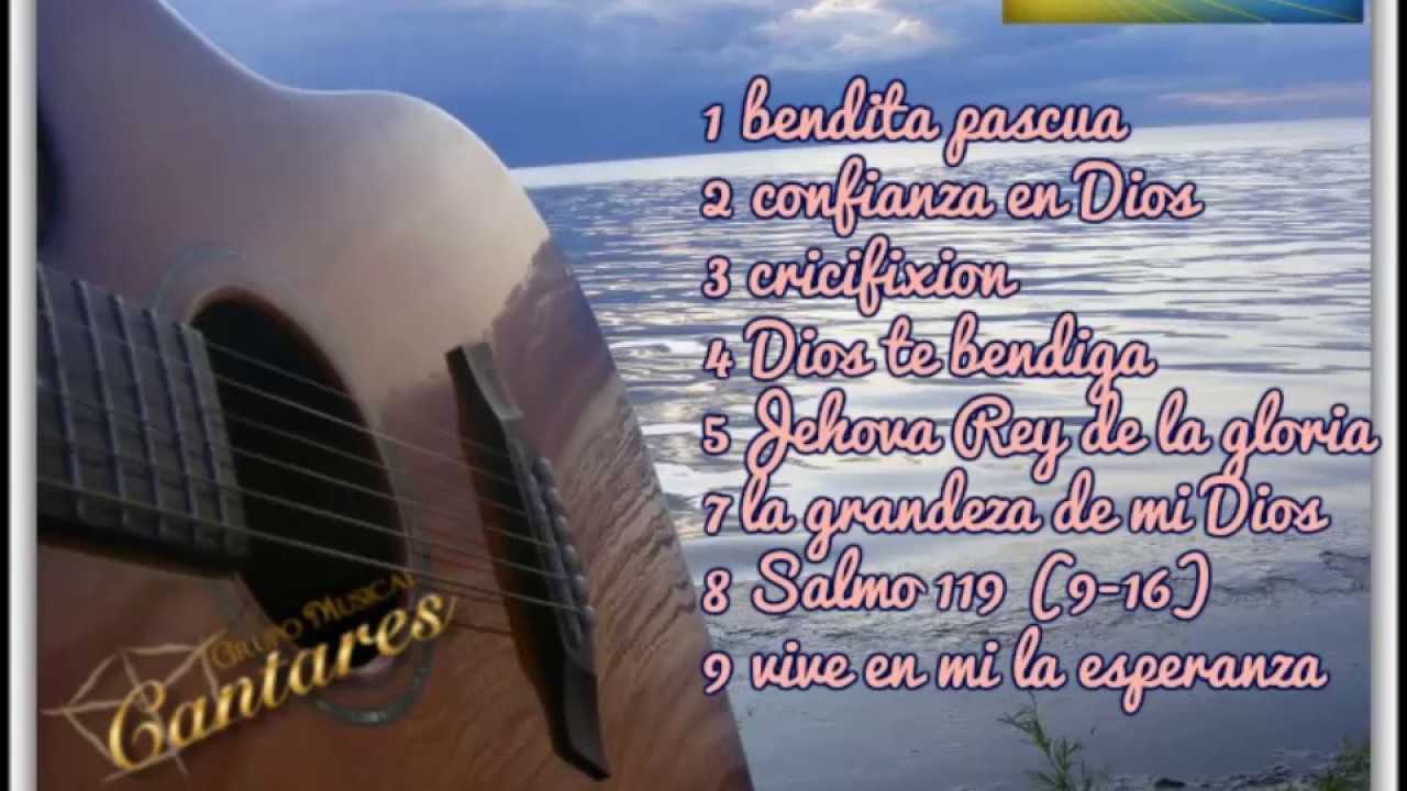 GRUPO GRUPO CANTARES LA GRANDEZA DE MI DIOS