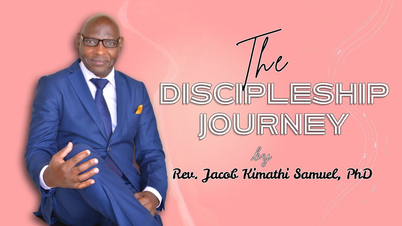 The Discipleship Journey Episode 4 - YouTube