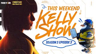 Kelly Show Season 3 Episode 3 Teaser | New Changes In OB34 | Garena Free Fire Pakistan