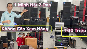 Vị Khách Đặc Biệt “ 1 Mình Hát 2 Bộ Âm Thanh - Mất 100 Triệu Trong 10 Phút. LH 0903010773