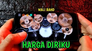 HARGA DIRIKU - WALI BAND | REAL DRUM COVER |