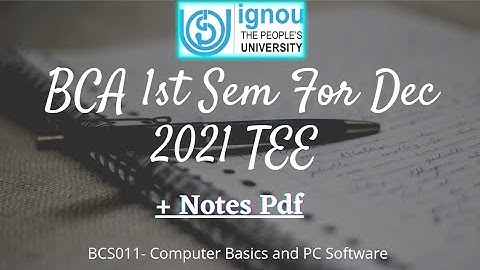IGNOU BCA 1st Sem | BCS011 (Block 2+3) | Must Watch 📚