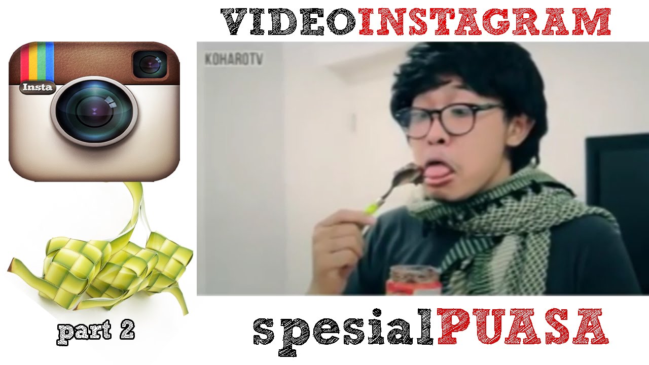 WOW BGT VIDEO LUCU INSTAGRAM SPESIAL PUASA Part 2 YouTube