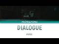 Ayase - dialogue Lyrics Video [Kan/Rom/Eng]