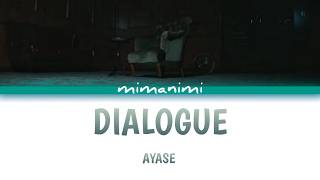 Ayase - dialogue Lyrics Video [Kan/Rom/Eng]