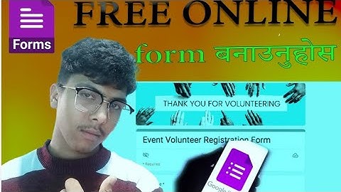 Google form प्रयोग गर्ने तरिका- free Online Form.