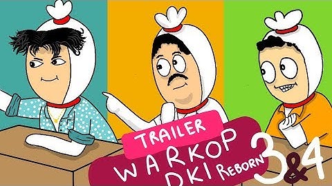 TRAILER WARKOP DKI REBORN 3&4 ( keSETANan VERSION )
