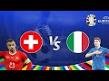 ملخص مباراة ايطاليا وسويسرا ربع النهائي بطولة أمم أوروبا EURO 2024 FC24 