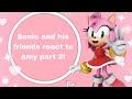Sonic reacts to amy part 2