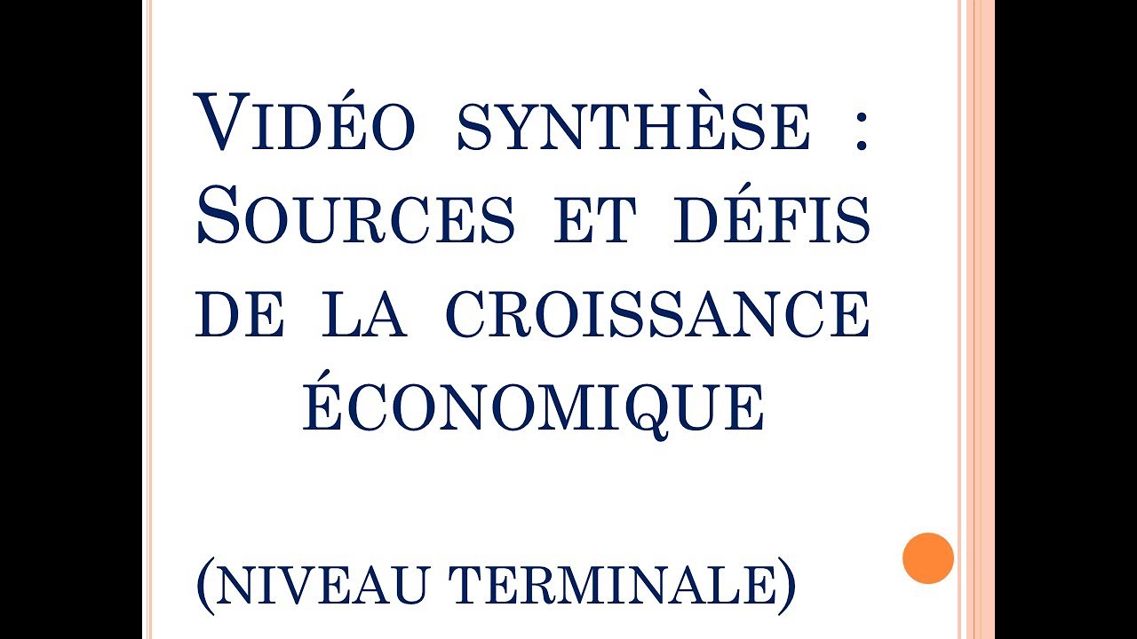 SES - Vidéo synthèse du chapitre "Sources et les défis de la croissance