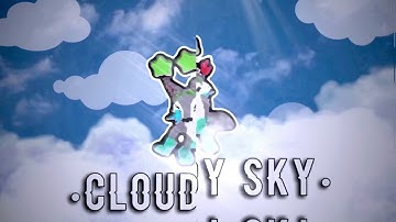 Intro commission for •Cloud Sky•
