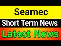 Seamec Ltd share latest news🪀 Seamec Ltd share🔥 Seamec Ltd