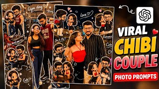 Trending Chibi Couple Style Ai Photo Editing Prompts | Chibi Trending Cartoon Style Photo Editing