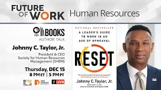 The Future of Work: Author Talk w/ Johnny C. Taylor, Jr.