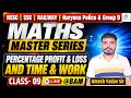 Maths Master Series 🔥 Percentage Profit & Loss + Time & Work | Class 09