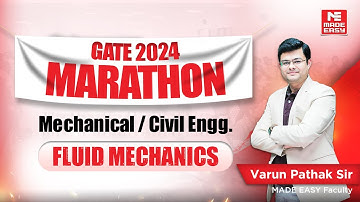 LIVE: GATE 2024 Marathon | Fluid Mechanics | ME & CE | Varun Pathak Sir | MADE EASY