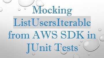 Mocking ListUsersIterable from AWS SDK in JUnit Tests