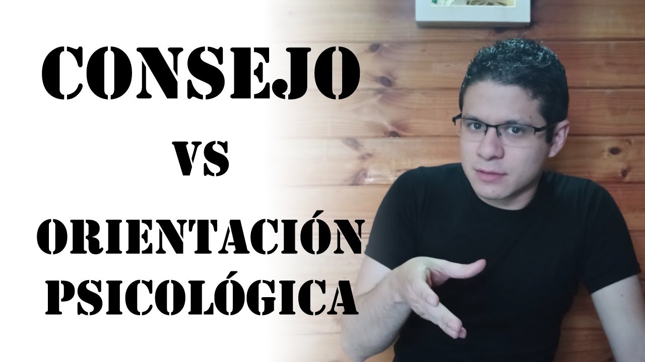 ¿Qué hacen los psicólogos? - Consejo vs Orientación Psicológica