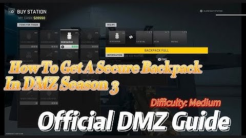 How To Get A Secure Backpack (Official DMZ Guide) SEASON 3 UPDATE