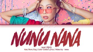 Jessi (제시) - NUNU NANA (눈누난나) (Han|Rom|Eng) Color Coded Lyrics/한국어 가사