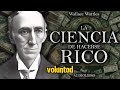 Puntos Claves La ciencia de hacerse rico Wallace Wattles Resumen   2024
