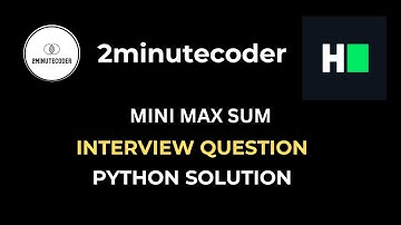 HackerRank - Mini Max Sum - Python Solution