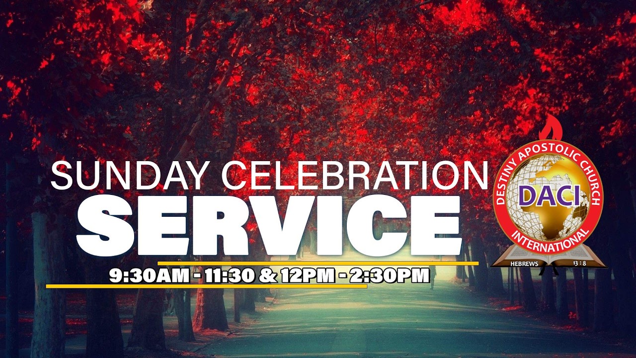SUNDAY CELEBRATION SERVICE