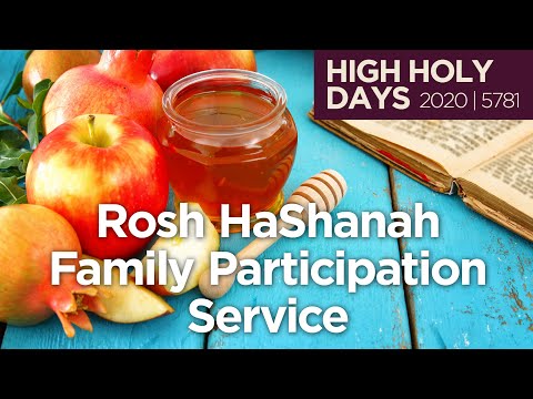 Rosh HaShanah Family Participation Service