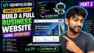 Full Build a Full Business Website with OpenCode 🔥 | Part 3 | Hindi Guide