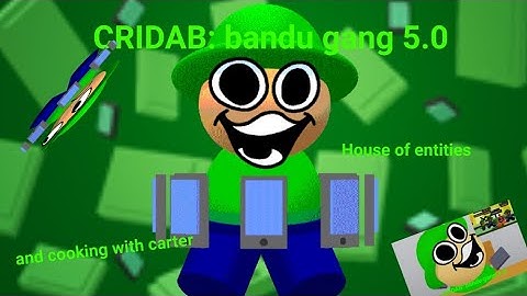 CRIDAB: bandu gang 5.0 A CRAZY EVENT ON THIS VIDEO!