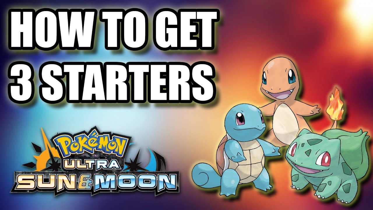pokemon sun and moon 3ds how to get all of the starters pokemon sun and moon 3ds how to get all of the starters