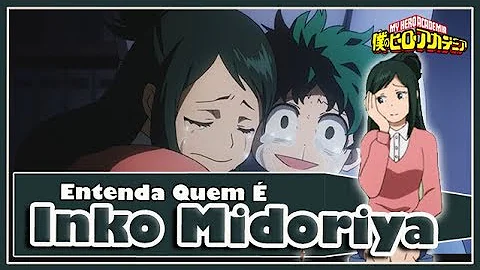 Qual o nome da mãe do Izuku Midoriya?
