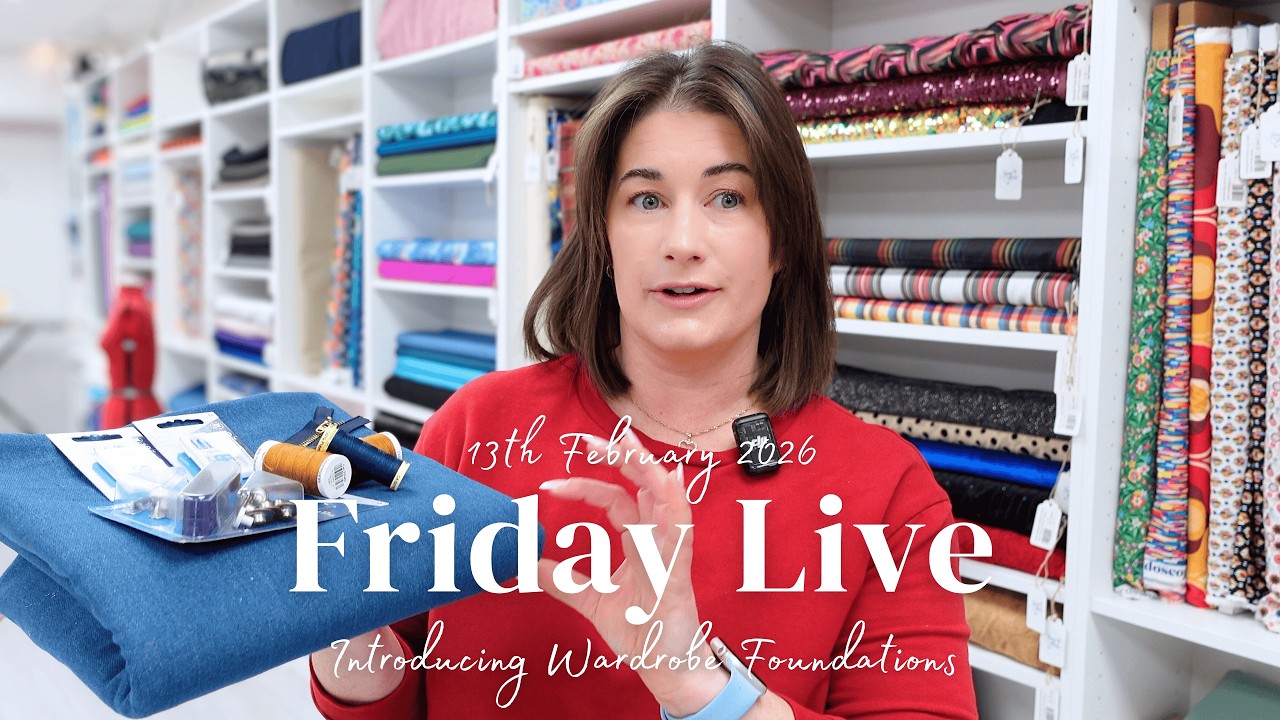 Friday Live | 13th February | Introducing Wardrobe Foundations! 👖