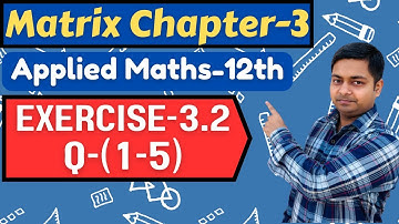 Matrix | Exercise-3.2(1-5) | Applied Maths Class Ml Aggarwal Class-12th | ​⁠@sushantclasses6634