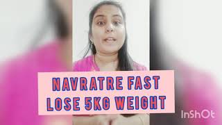 LOSE 5 KG NAVRATRI DIET PLAN | नवरात्रि में क्या खाना चाहिए | Vrat Ka Khana SHORTS | Bhavya Health