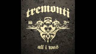 Tremonti - Doesn&#39;t Matter