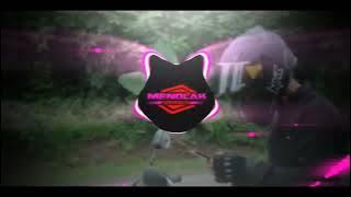DJ full bass remix 8D 30detik🎧🤤🤤