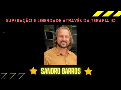 vídeo Conheça a Terapia IQ com o psicoterapeuta Sandro Barros e acabe com qualquer vício