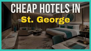 Top 10 Best Budget Hotels in St. George 2026 | Where to Stay in St. George 2026