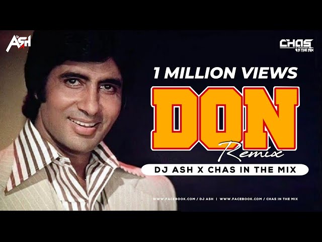 Don Title Song Remix | DJ Ash X Chas In The Mix | Amitabh Bachchan | Main Hoon Don | Dance Sutra 9 class=