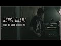 Ghost chant  dig  live at nada recording