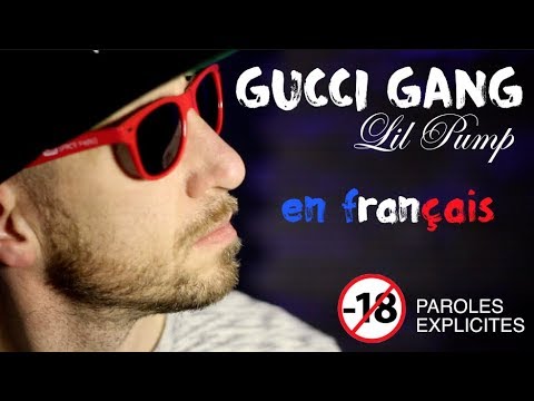 Lil Pump - Gucci gang Paroles choquantes 😱 interdit -18 ans (traduction en francais) COVER