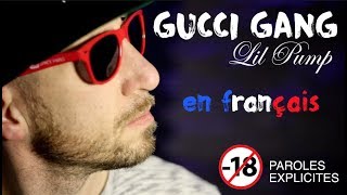 Lil Pump - Gucci gang Paroles choquantes 😱 interdit -18 ans (traduction en francais) COVER