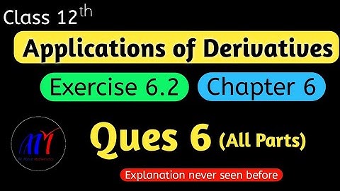 Chapter 6  Exercise 6.2 ( Ques 6 ) Application of Derivatives Class 12 Maths | NCERT Solutions