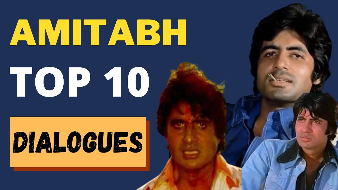 Amitabh Bachchan 10 Best Dialogues From His Blockbuster Movies   Iconic Dialogues