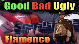 The Good The Bad And The Ugly - Flamenco Guitar Cover - Fingerstyle chords