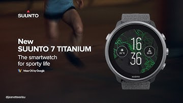 New Suunto 7 Titanium – The smartwatch for sporty life